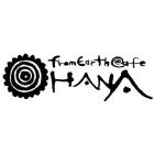 from Earth Cafe ”OHANA”