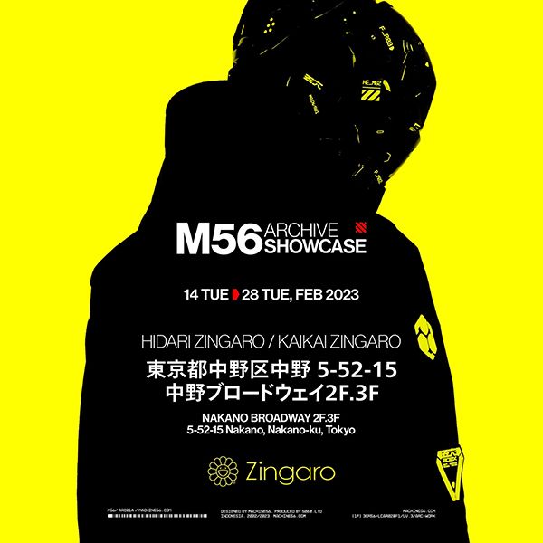 Hidari Zingaro　Machine56個展「M56 Archive Showcase」