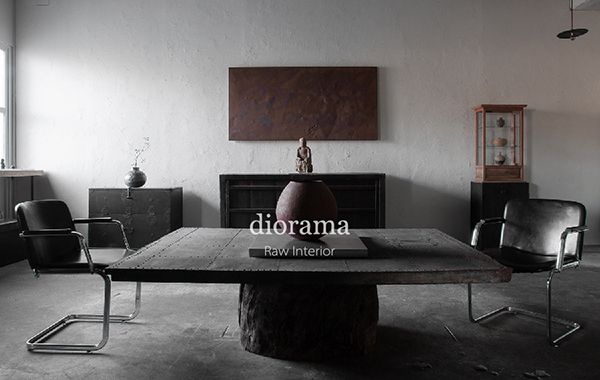 diorama「diorama Raw Interior」