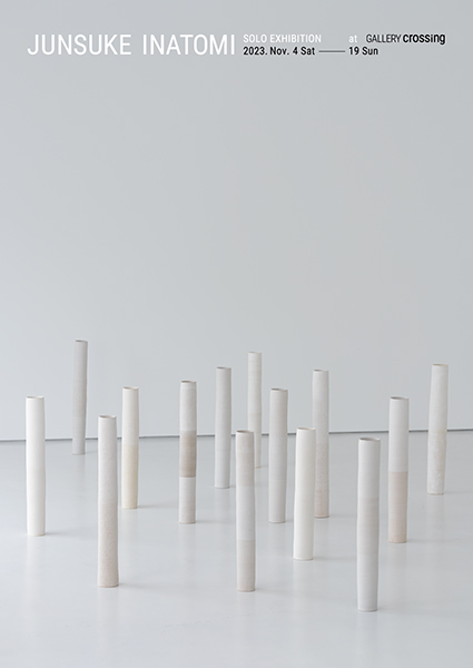 GALLERY crossing 稲富淳輔 個展