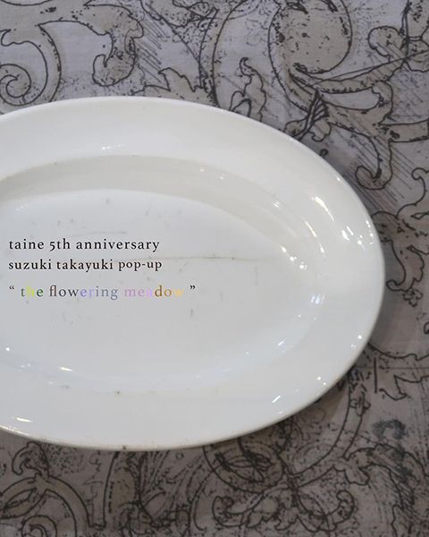 taine suzuki takayuki pop-up “ the flowering meadow ”