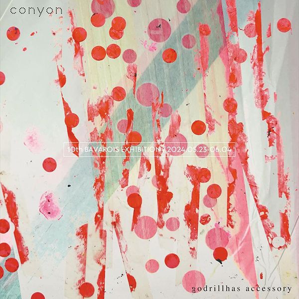 にじ画廊 第10回「ババロア2人展」conyon・godrillhas accessory