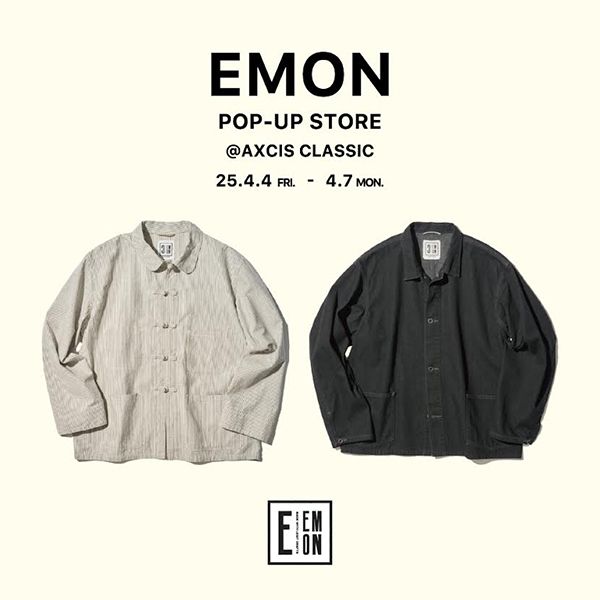 AXCIS CLASSIC　EMON POP-UP STORE