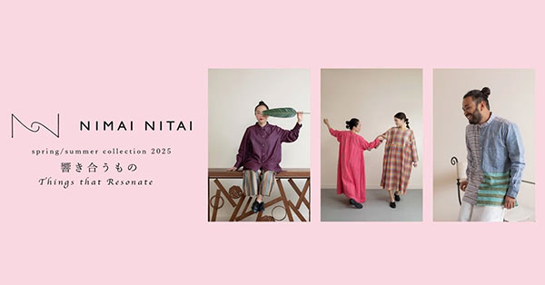 恵文社一乗寺店 NIMAI NITAI s/s collection2025「響き合うもの / Things that Resonate」