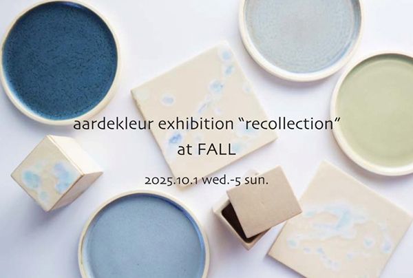 FALL “recollection” aardekleur exhibition